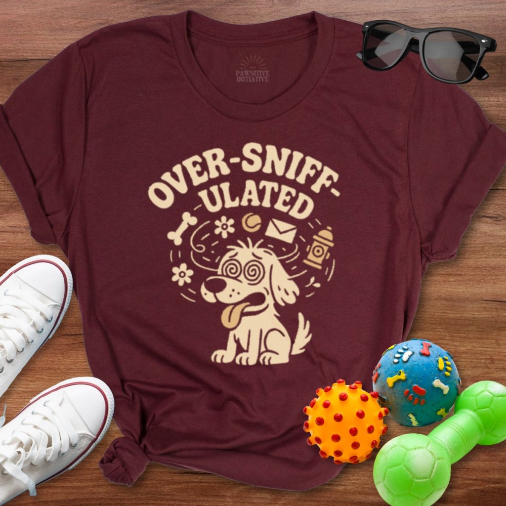 Over - sniff - ulated Shirt - The Pawsitive Initiative