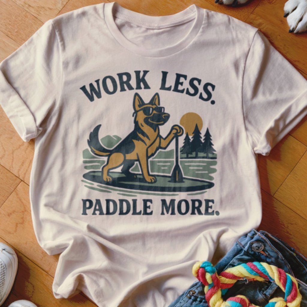 Paddle More Shirt - The Pawsitive Initiative