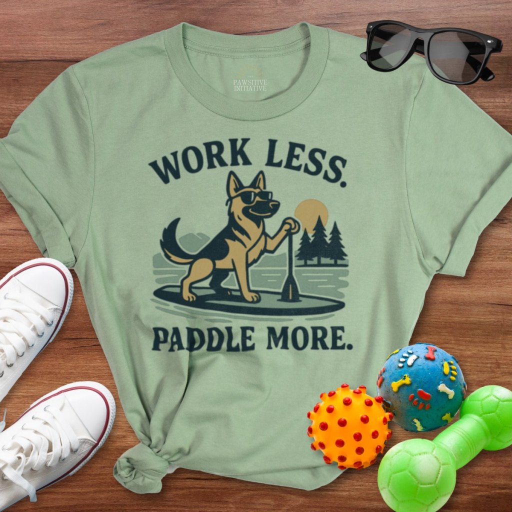 Paddle More Shirt - The Pawsitive Initiative
