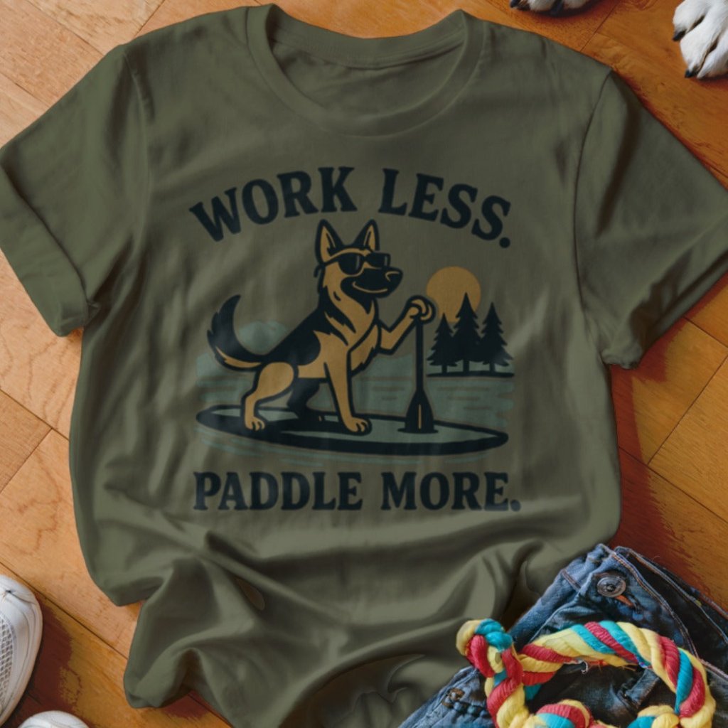 Paddle More Shirt - The Pawsitive Initiative