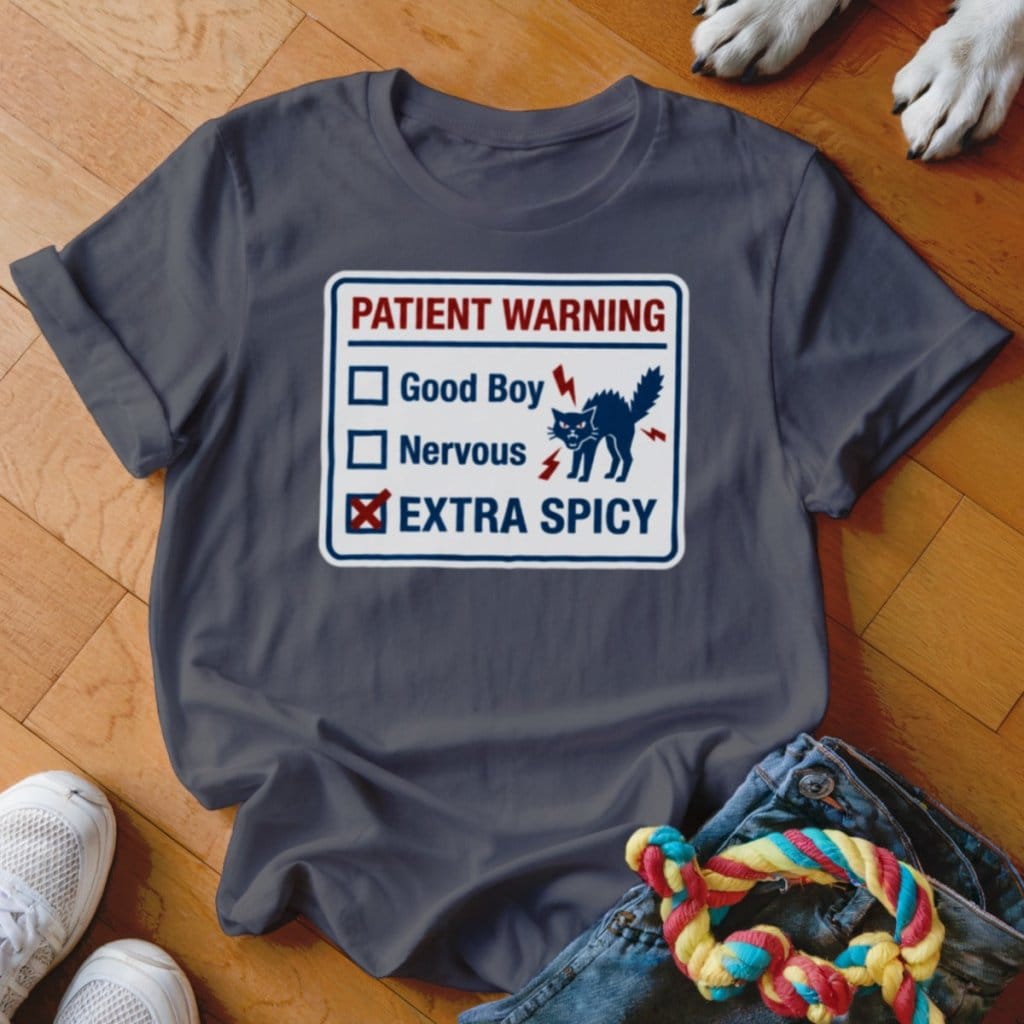 Patient Warning Shirt - The Pawsitive Initiative
