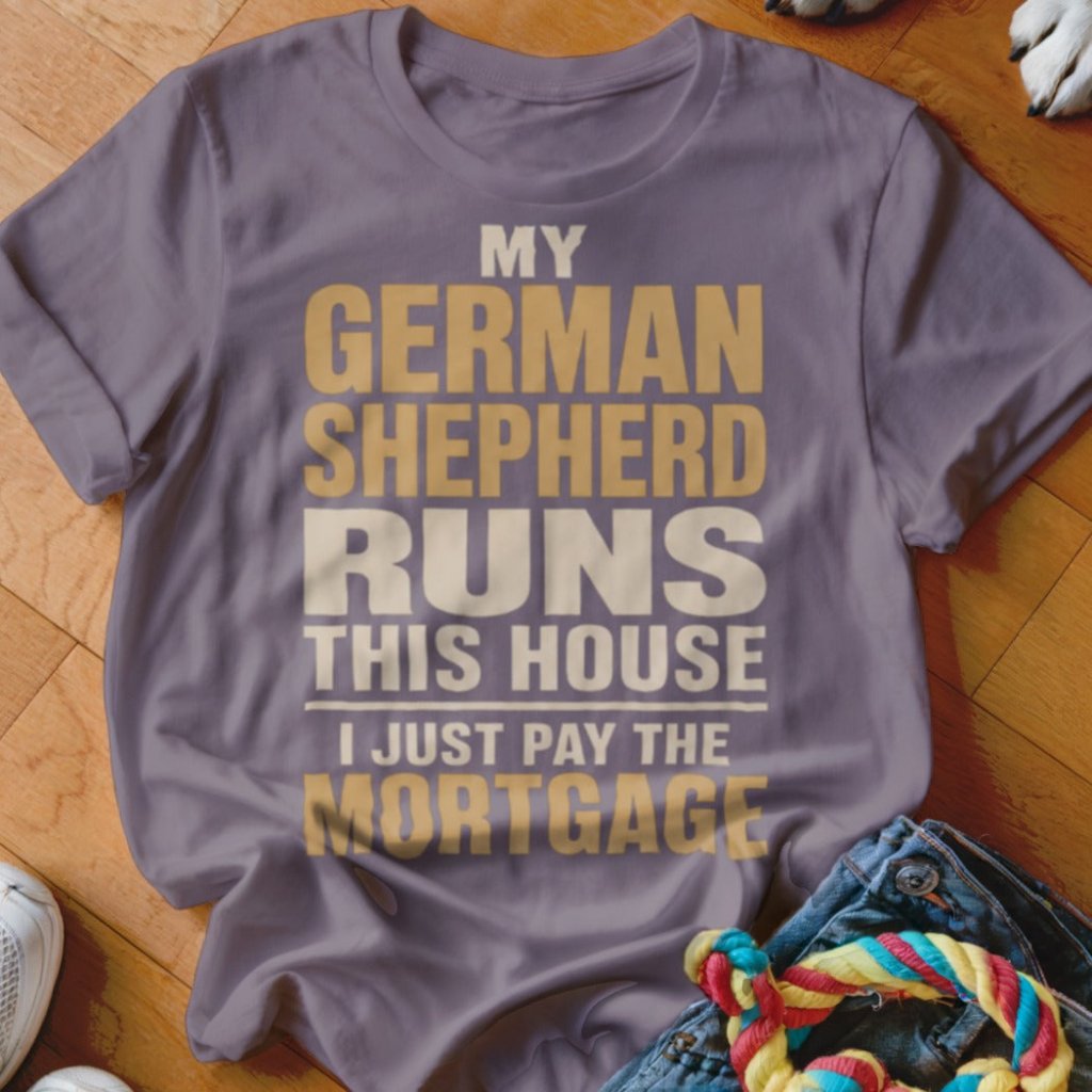 Pay The Mortgage Shirt - The Pawsitive Initiative