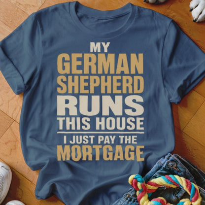 Pay The Mortgage Shirt - The Pawsitive Initiative