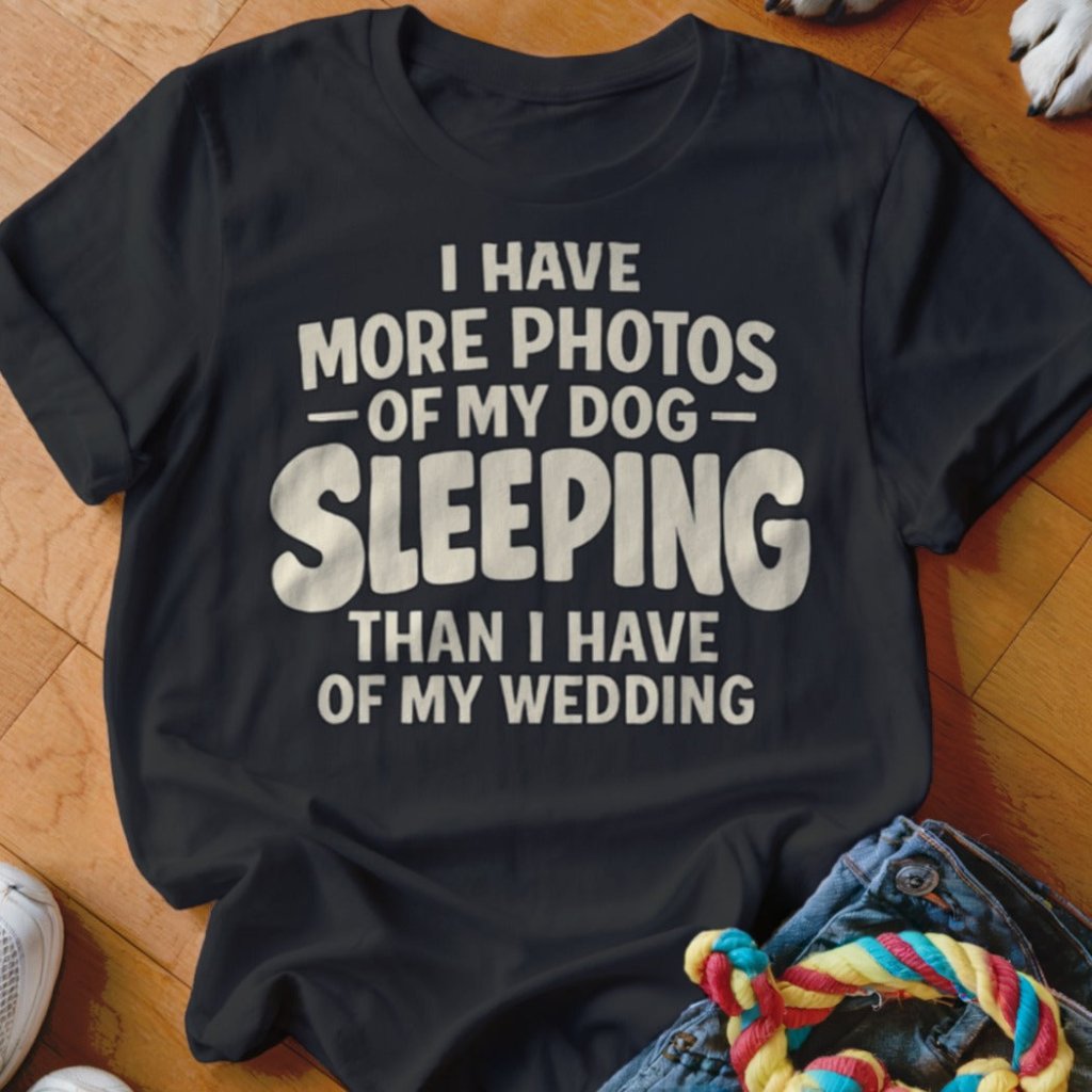 Photos of My Dog Sleeping Shirt - The Pawsitive Initiative