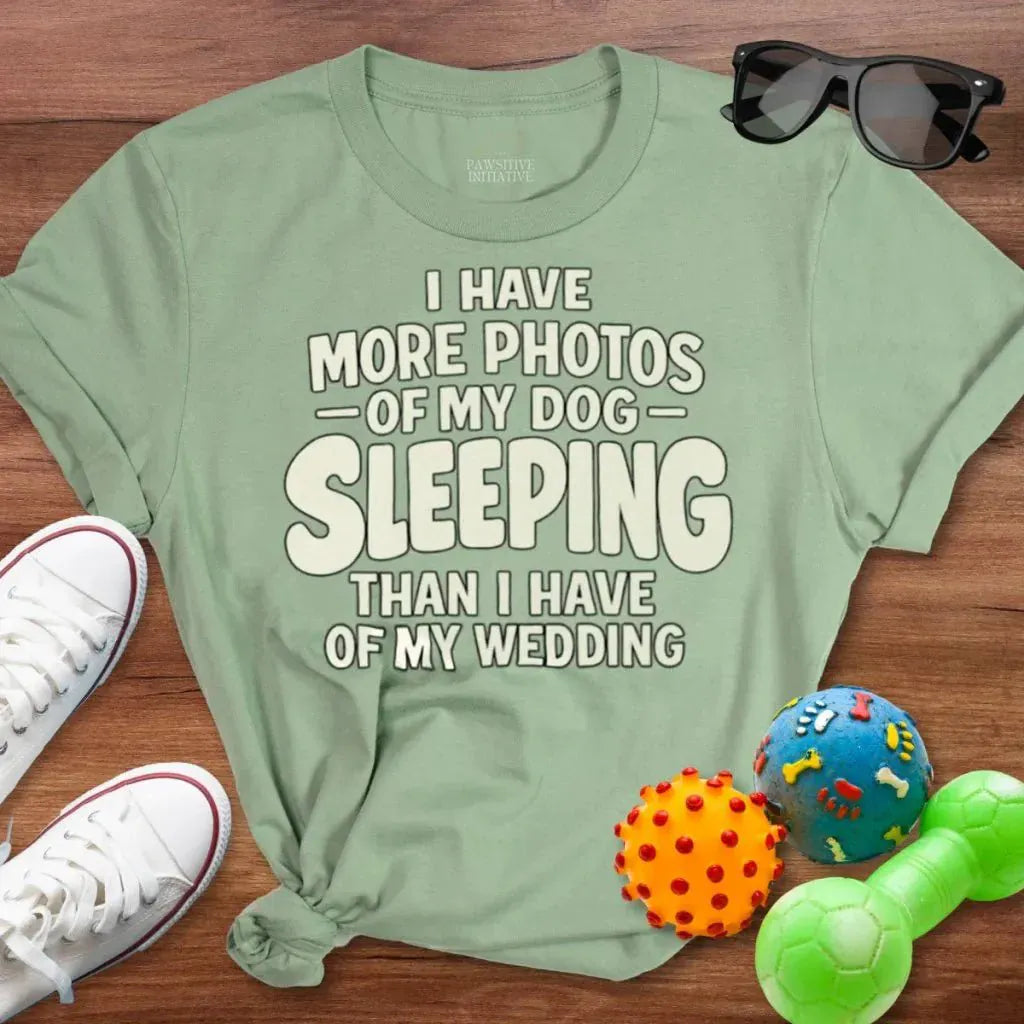 Photos of My Dog Sleeping Shirt - The Pawsitive Initiative