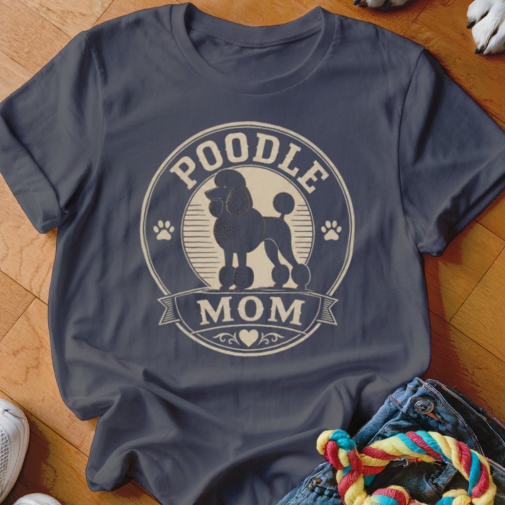 Poodle Mom Shirt - The Pawsitive Initiative