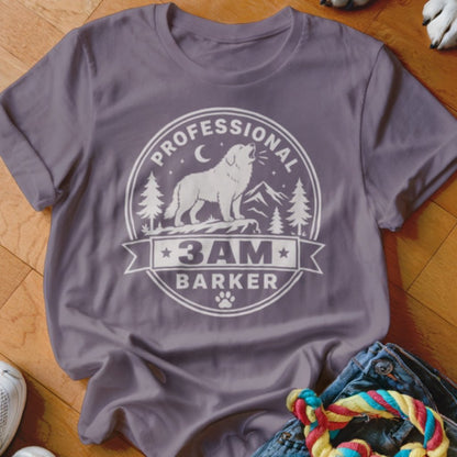 Professional 3 AM Barker Shirt - The Pawsitive Initiative