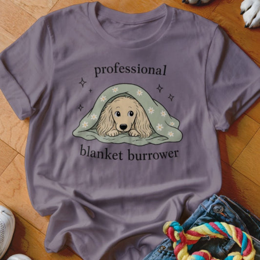 Professional Blanket Burrower Shirt - The Pawsitive Initiative