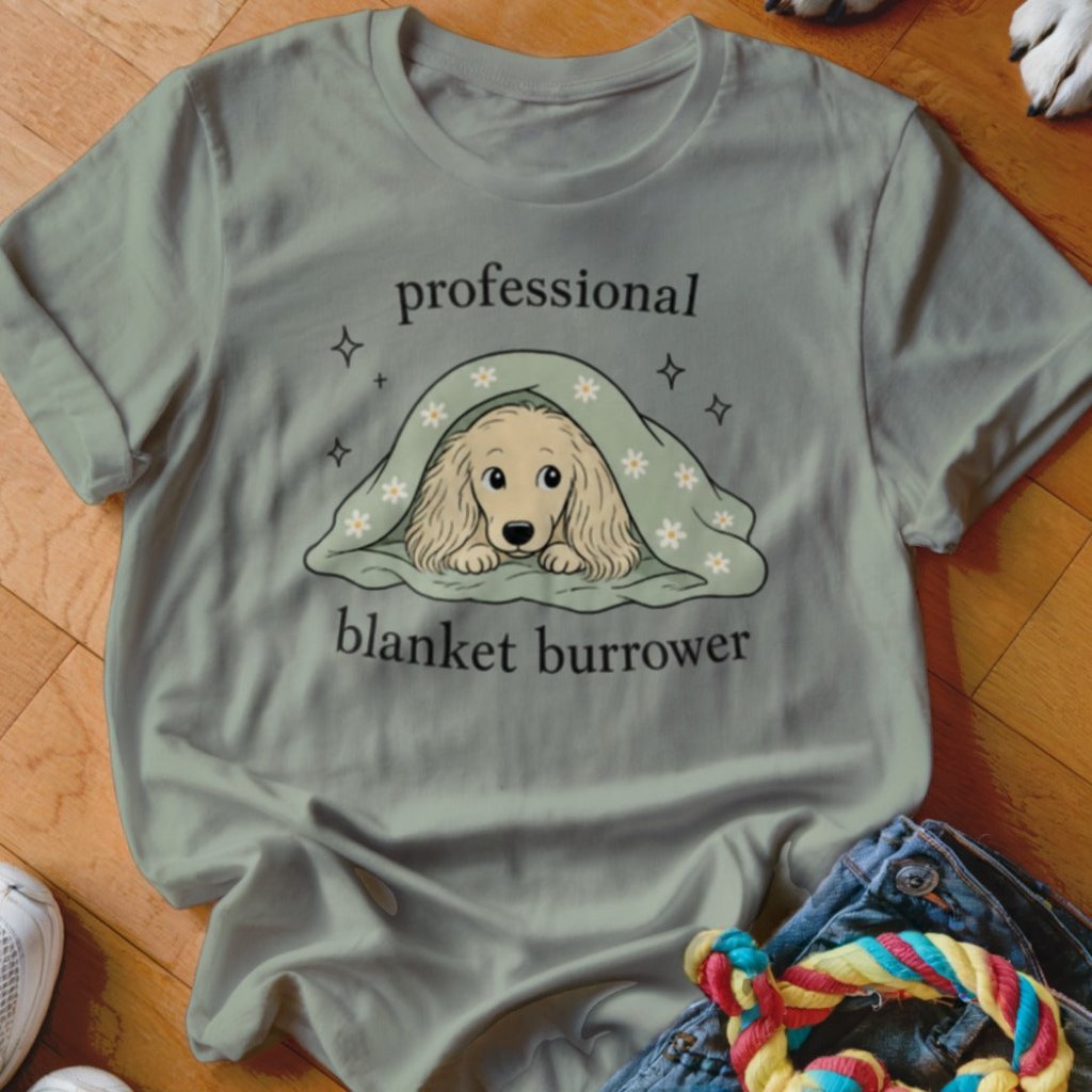 Professional Blanket Burrower Shirt - The Pawsitive Initiative
