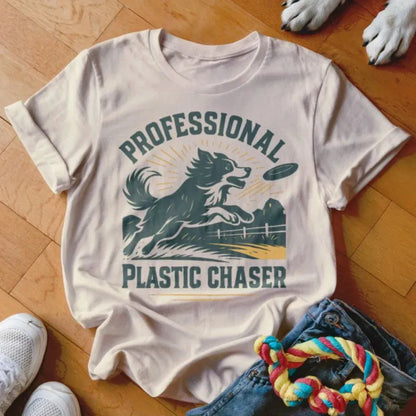 Professional Plastic Chaser Shirt - The Pawsitive Initiative