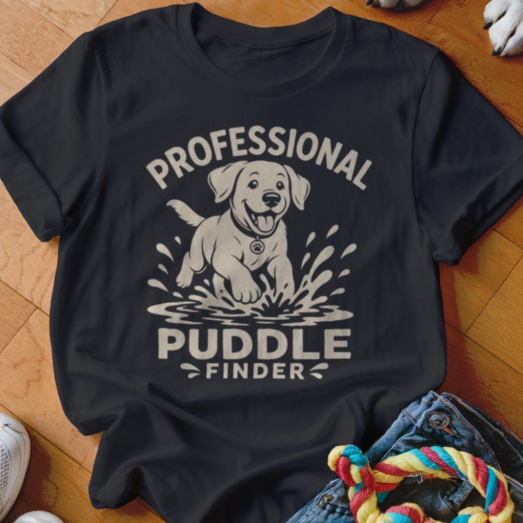 Professional Puddle Finder Shirt - The Pawsitive Initiative