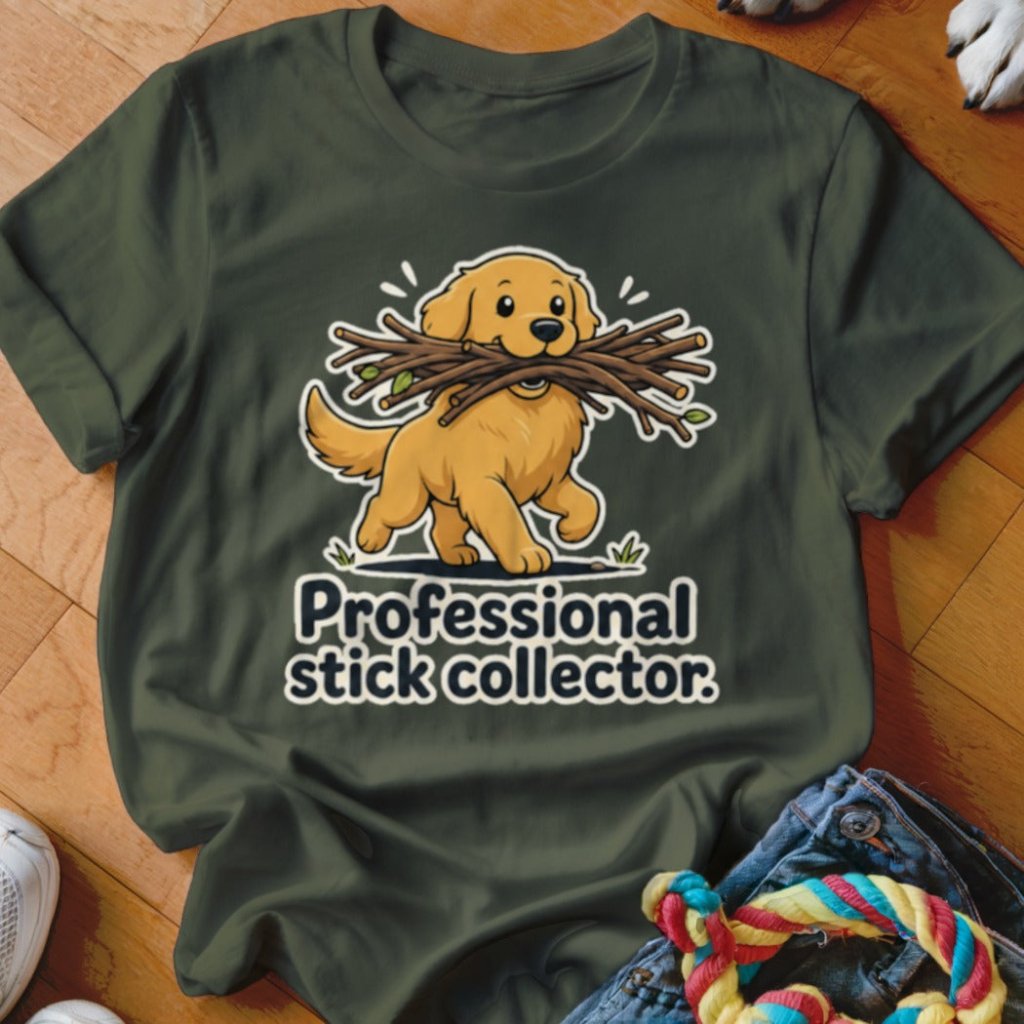 Professional Stick Collector Shirt - The Pawsitive Initiative