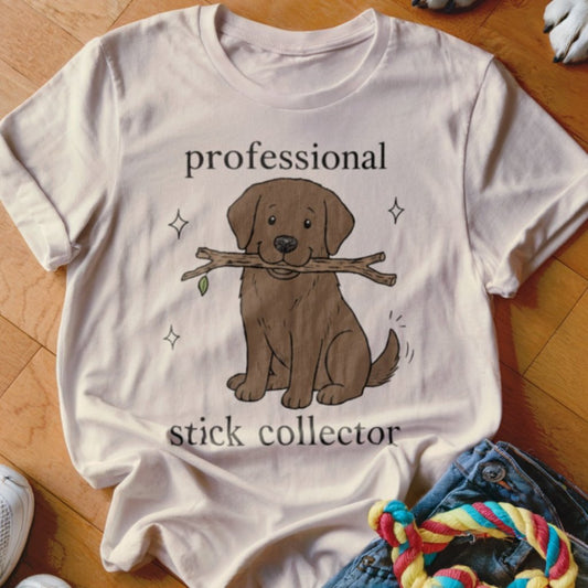 Professional Stick Collector Shirt - The Pawsitive Initiative