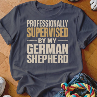 Professionally Supervised Shirt - The Pawsitive Initiative