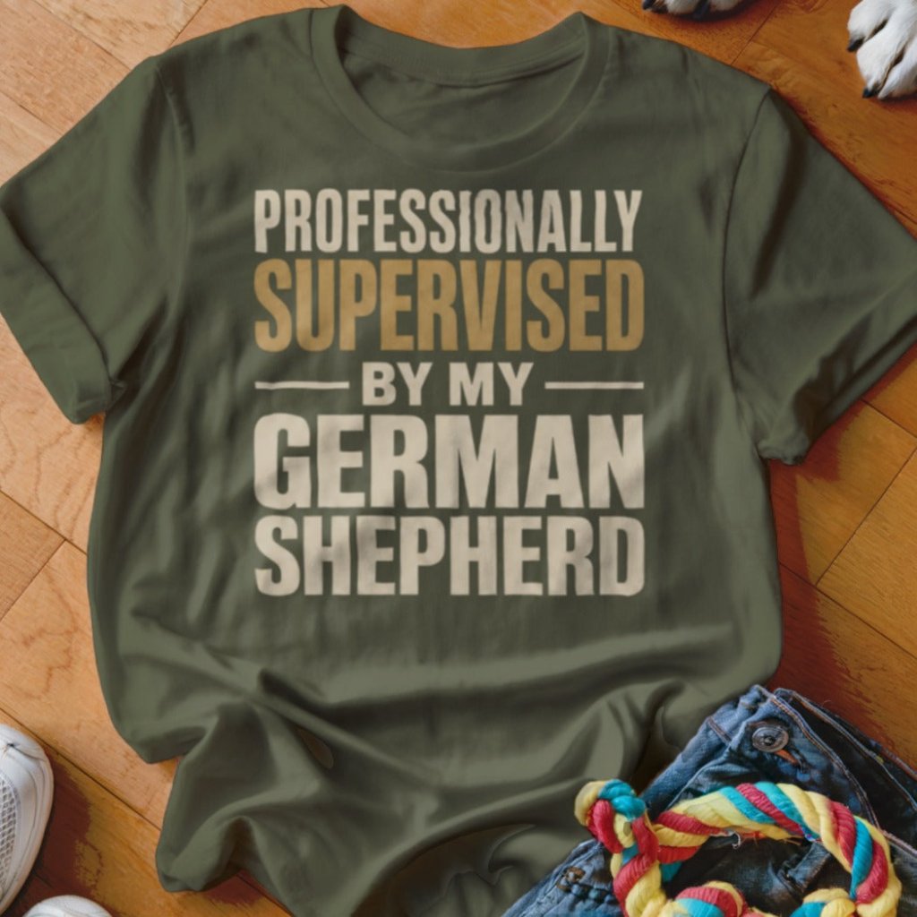 Professionally Supervised Shirt - The Pawsitive Initiative