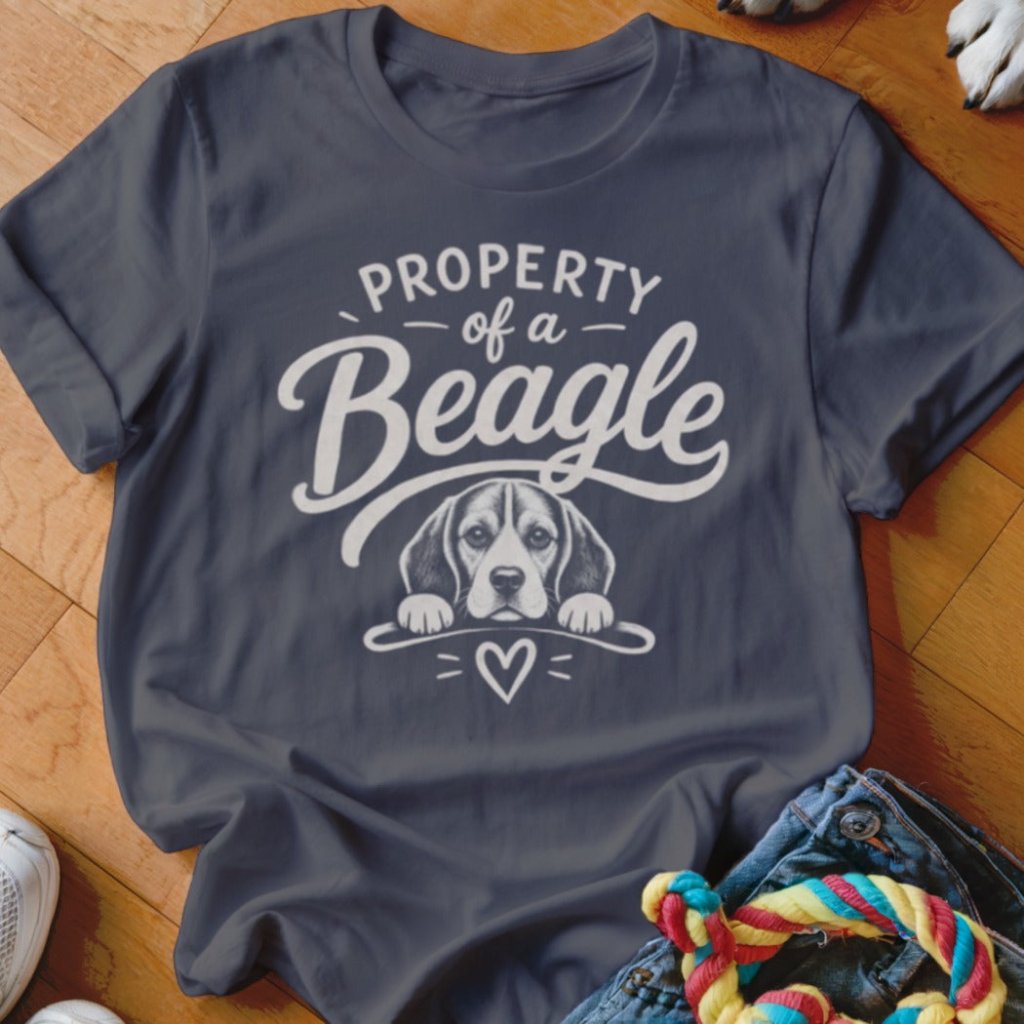 Property of a Beagle Shirt - The Pawsitive Initiative