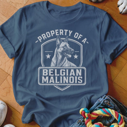 Property of a Belgian Malinois Shirt - The Pawsitive Initiative