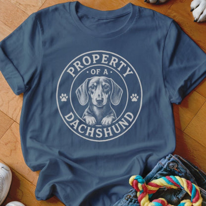 Property of a Dachshund Shirt - The Pawsitive Initiative