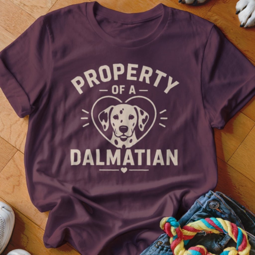 Property of a Dalmatian Shirt - The Pawsitive Initiative