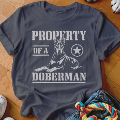 Property of a Doberman Shirt - The Pawsitive Initiative