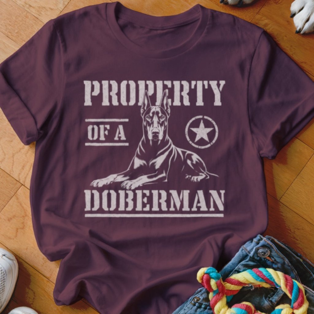 Property of a Doberman Shirt - The Pawsitive Initiative