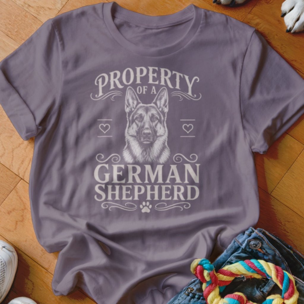 Property of a German Shepherd Shirt - The Pawsitive Initiative