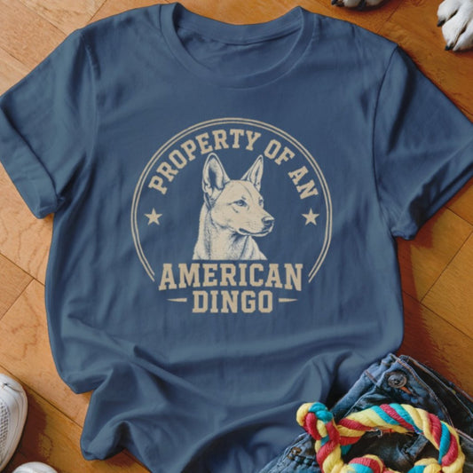 Property of an American Dingo Shirt - The Pawsitive Initiative