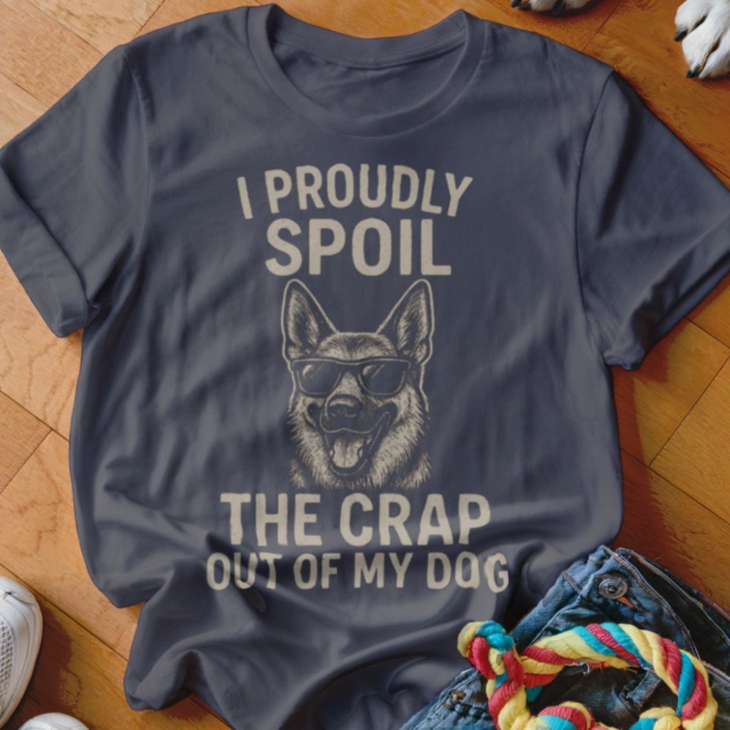 Proudly Spoil Shirt - The Pawsitive Initiative