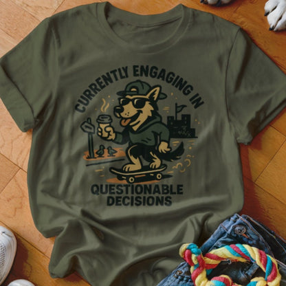 Questionable Decisions Shirt - The Pawsitive Initiative