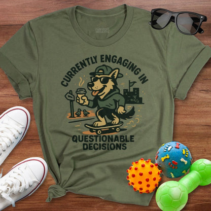 Questionable Decisions Shirt - The Pawsitive Initiative