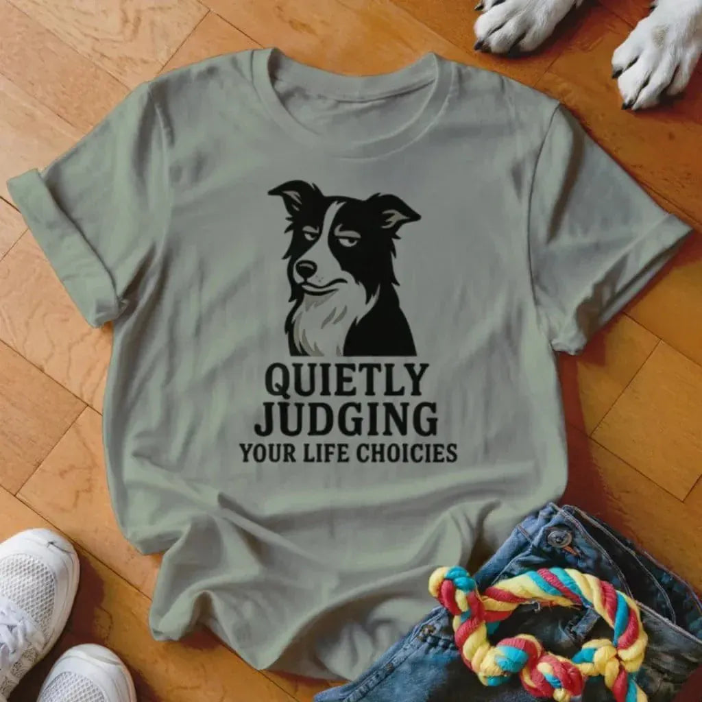 Quietly Judging Shirt - The Pawsitive Initiative
