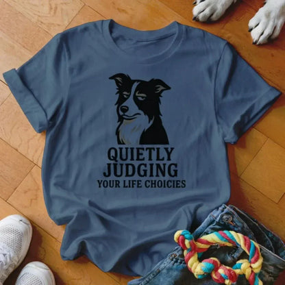 Quietly Judging Shirt - The Pawsitive Initiative