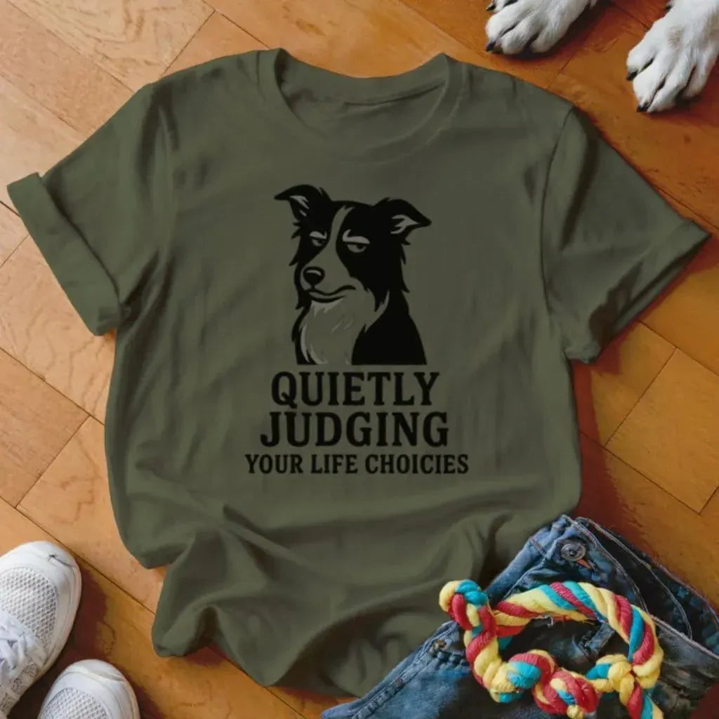 Quietly Judging Shirt - The Pawsitive Initiative