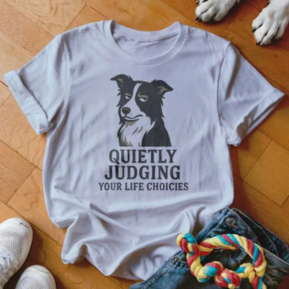 Quietly Judging Shirt - The Pawsitive Initiative