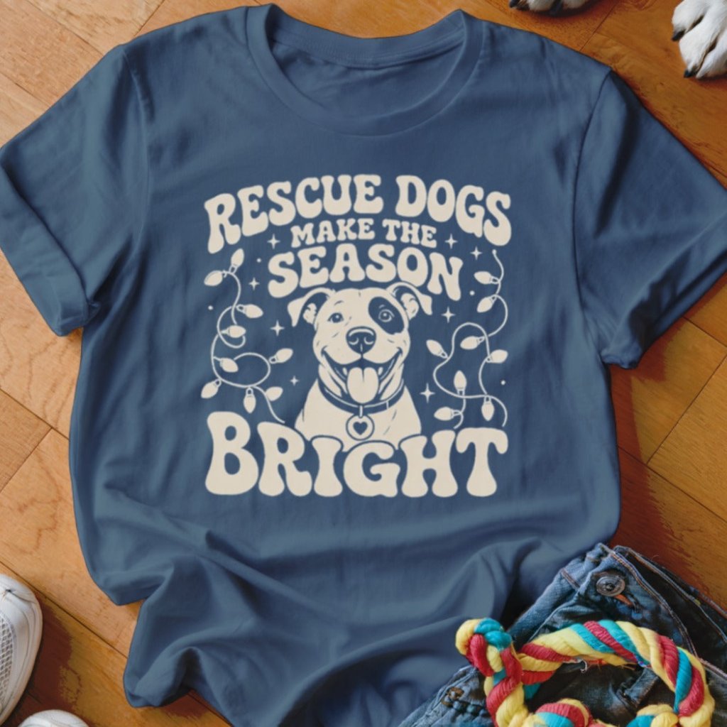 Rescue Dogs Make the Season Bright Shirt - The Pawsitive Initiative