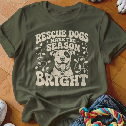 Rescue Dogs Make the Season Bright Shirt - The Pawsitive Initiative