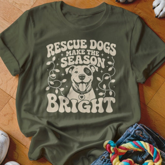 Rescue Dogs Make the Season Bright Shirt - The Pawsitive Initiative