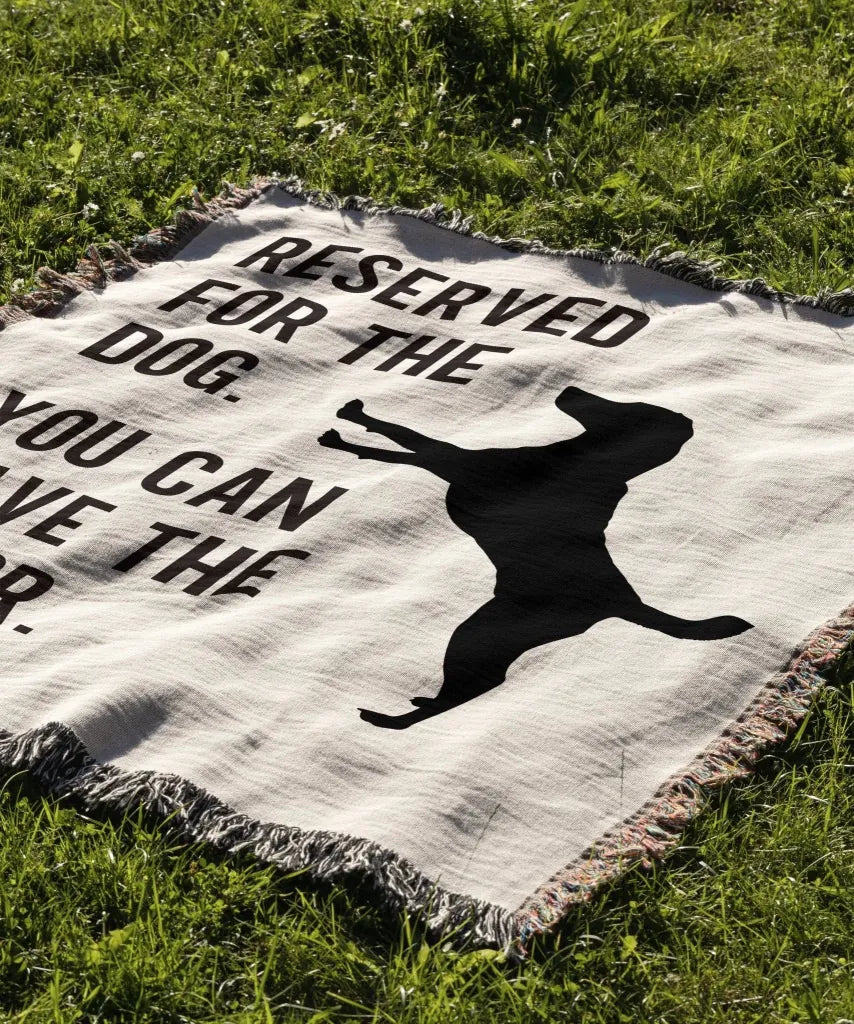 Reserved For The Dog Blanket - The Pawsitive Initiative
