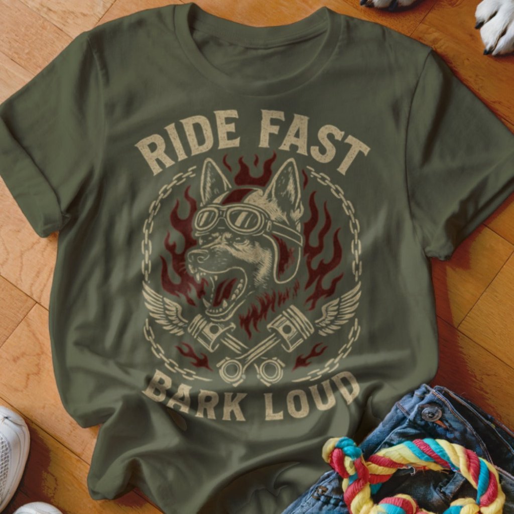 Ride Fast Bark Loud Shirt - The Pawsitive Initiative