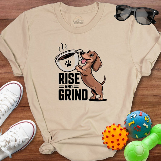 Rise and Grind Shirt - The Pawsitive Initiative