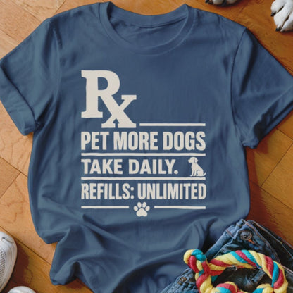 Rx Pet More Dogs Shirt - The Pawsitive Initiative