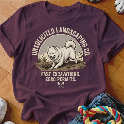 Samoyed Unsolicited Landscaping Co Shirt - The Pawsitive Initiative