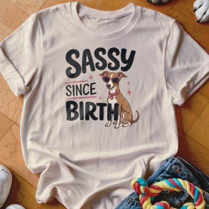 Sassy Since Birth Italian Greyhound Shirt - The Pawsitive Initiative