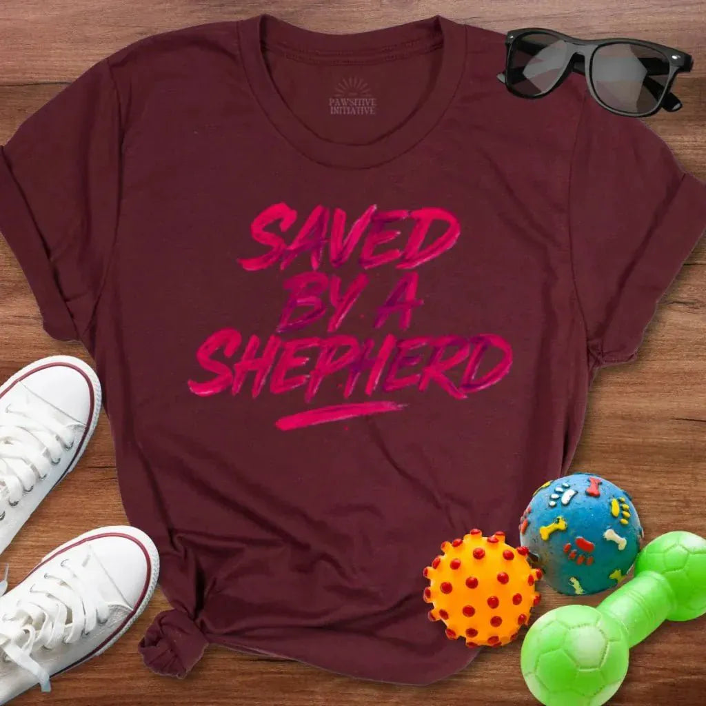 Saved By A Shepherd Shirt - The Pawsitive Initiative