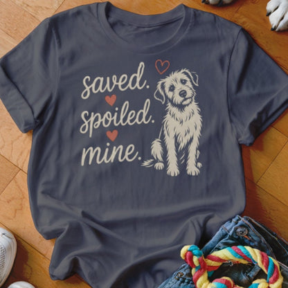Saved Spoiled Mine Shirt - The Pawsitive Initiative