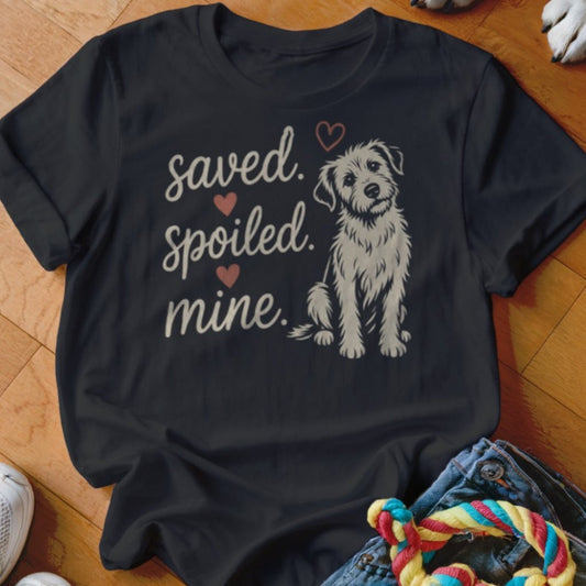 Saved Spoiled Mine Shirt - The Pawsitive Initiative