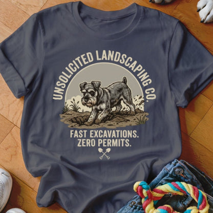 Schnauzer Unsolicited Landscaping Co Shirt - The Pawsitive Initiative