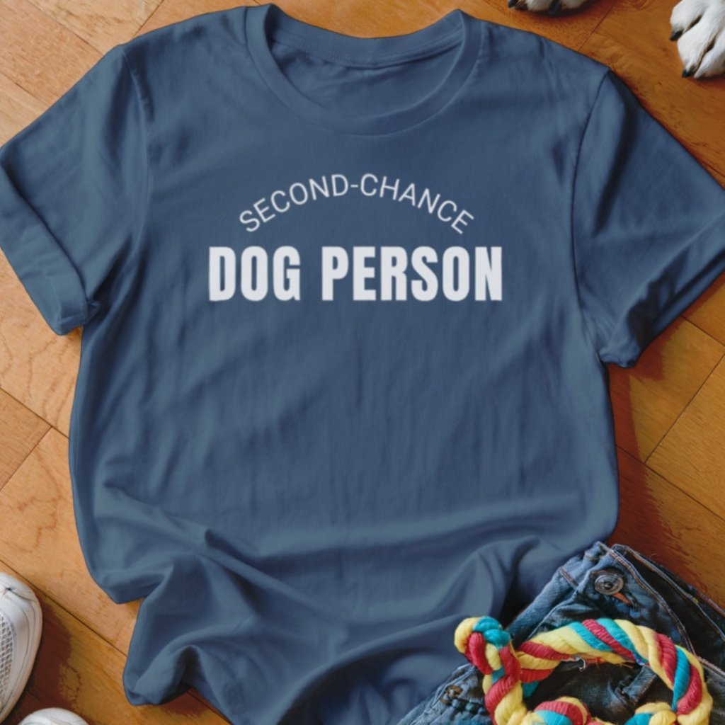 Second - Chance Dog Person Shirt - The Pawsitive Initiative
