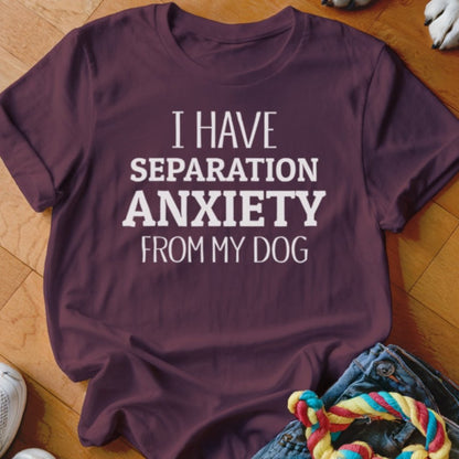 Separation Anxiety Shirt - The Pawsitive Initiative