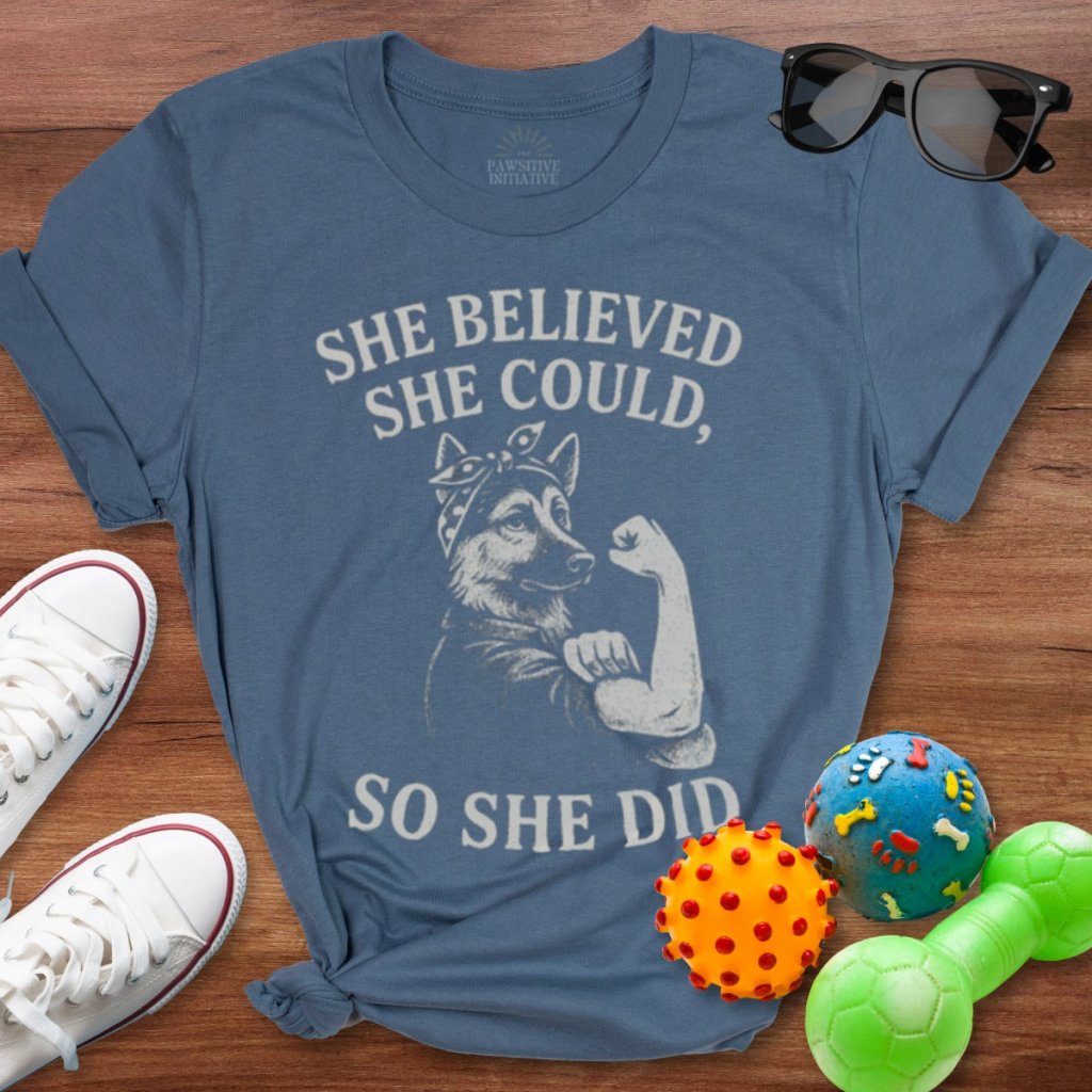 She Believed She Could Shirt - The Pawsitive Initiative